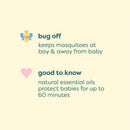 Babyganics mosquito repellent lotion features natural essential oils, keeping mosquitoes away from babies for up to 60 minutes.